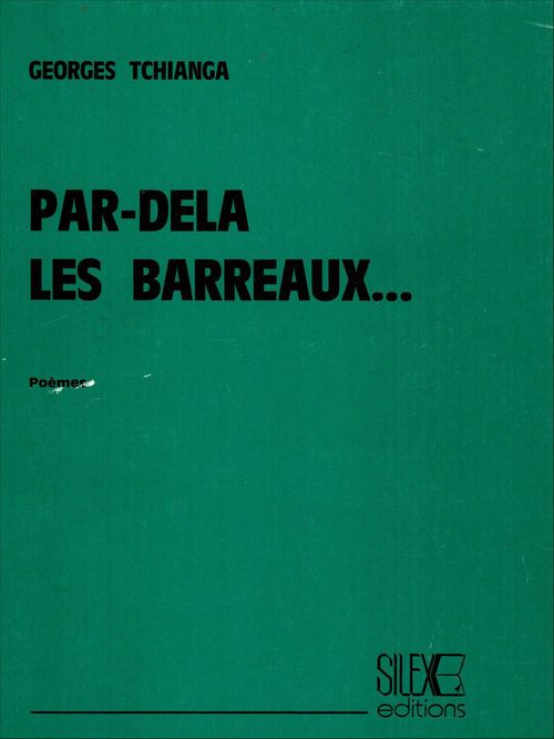 Couverture ebook de Par-dela les barreaux..., de Georges Tchianga