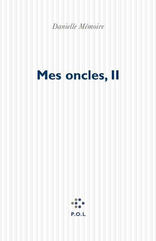 ebook cover of Mes oncles, II, by Danielle Mémoire