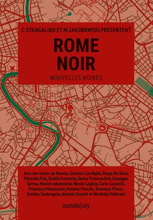 ebook cover of Rome Noir, by Chiara Stangalino, Maxim Jakuboswki, Antonio Scurati, Gianrico Carofiglio, Carlo Lucarelli