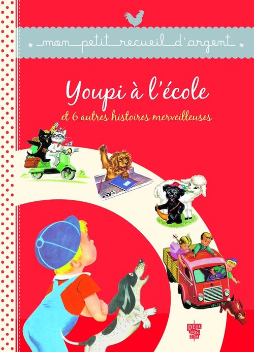 ebook cover of Youpi à l'école et 6 autres histoires merveilleuses, by Collectif