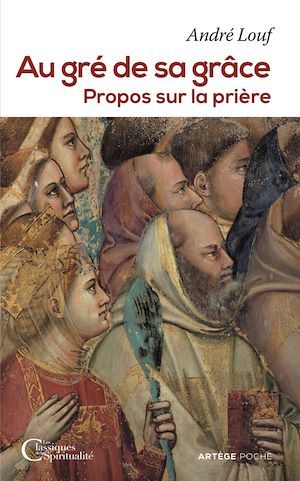 Couverture ebook de Au gré de sa grâce, de André Louf