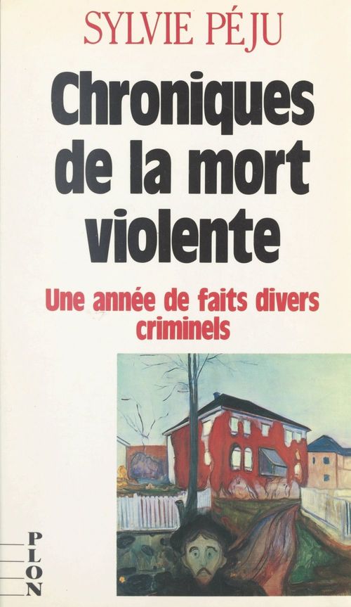 Couverture ebook de Chroniques de la mort violente, de Sylvie Peju