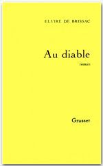 Couverture ebook de Au diable, de Elvire de Brissac