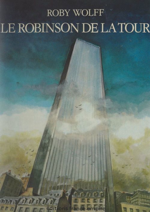 Couverture ebook de Le Robinson de la tour, de Roby Wolff