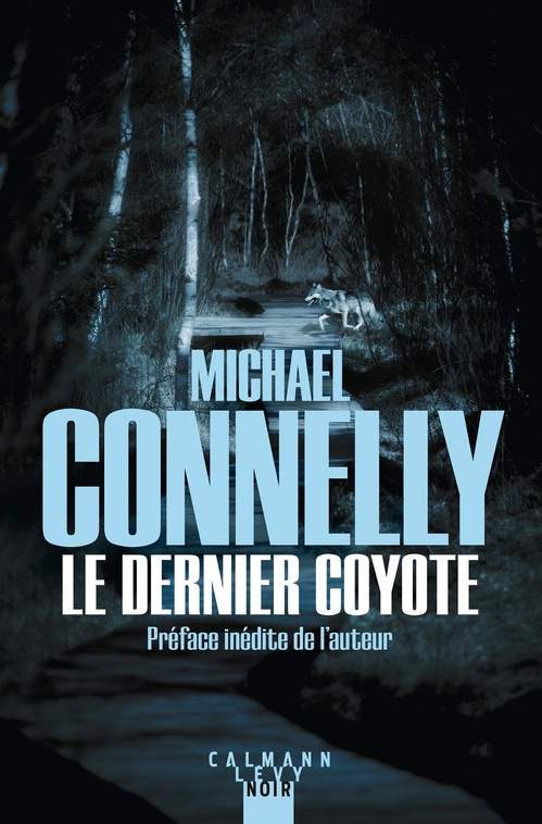 Couverture ebook de Le Dernier coyote, de Michael Connelly