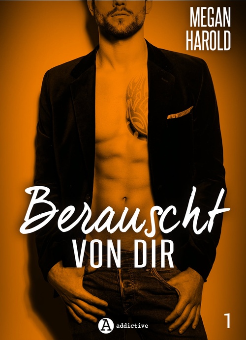 ebook cover of Berauscht von dir, band 1, by Megan Harold