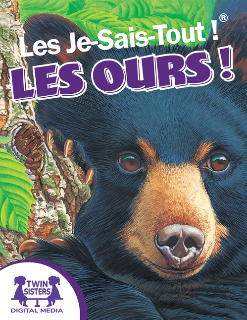 ebook cover of Les Je-Sais-Tout !® Les Ours!, by Christopher Nicholas