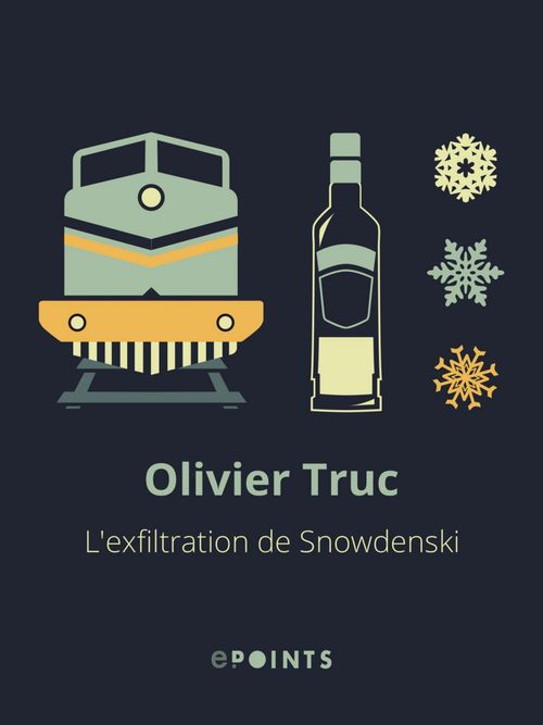 ebook cover of L'Exfiltration de Snowdenski, by Olivier Truc