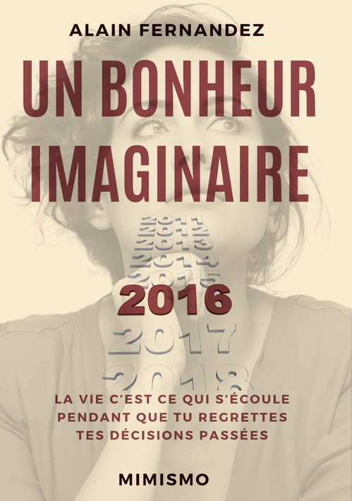 ebook cover of Un Bonheur Imaginaire, by Alain Fernandez
