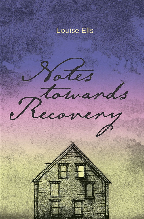 ebook cover of Notes Towards Recovery, by Louise Ells