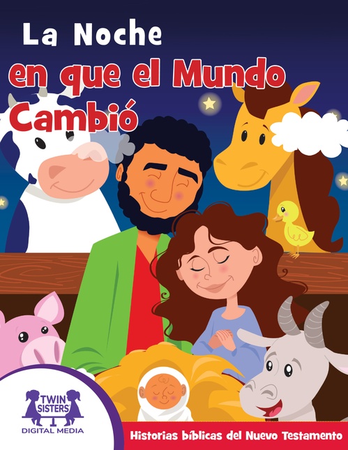 ebook cover of La Noche en que el Mundo Cambió, by Kim Mitzo Thompson, Karen Mitzo Hilderbrand