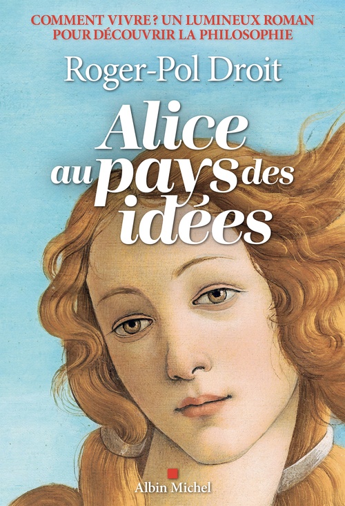 Couverture ebook de Alice au pays des idées, de Roger-Pol Droit