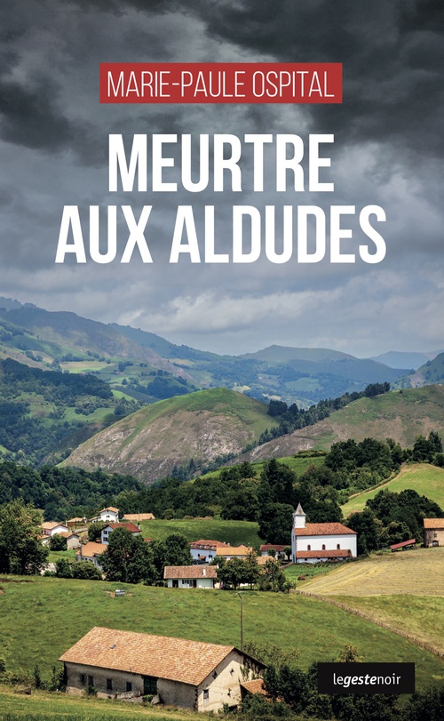 Couverture ebook de Meurtre aux Aldudes, de Marie Paule Ospital