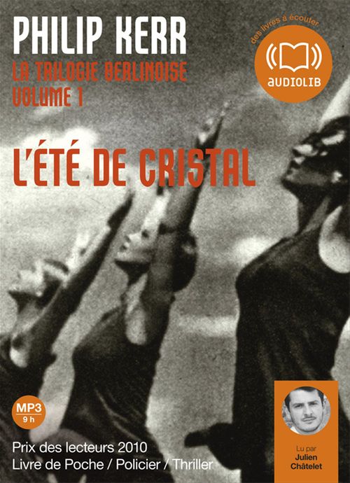 audiobook cover of L'été de cristal - La trilogie berlinoise 1, by Philip Kerr