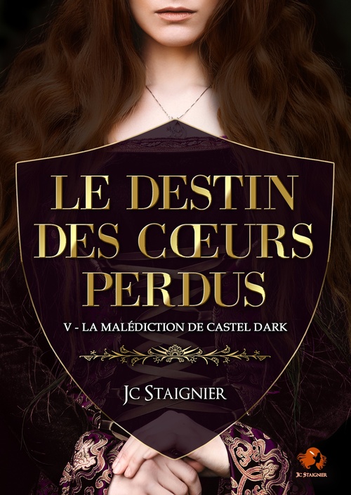 ebook cover of Le destin des coeurs perdus - tome 5 : La Malédiction de Castel Dark, by Jc Staignier