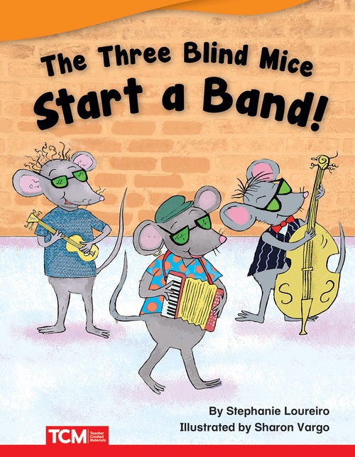 ebook cover of The Three Blind Mice Start a Band!, by Stephanie Loureiro