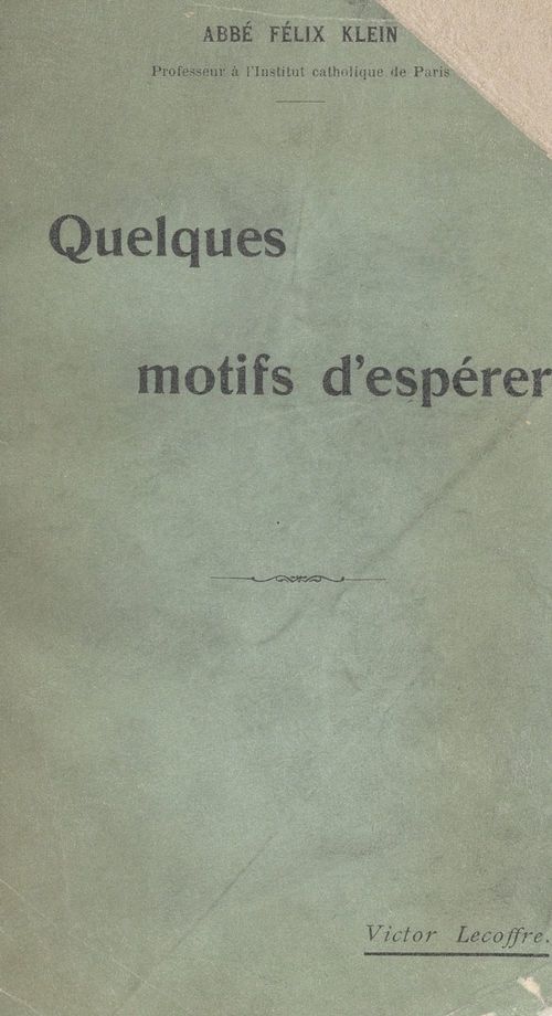 ebook cover of Quelques motifs d'espérer, by Felix Klein