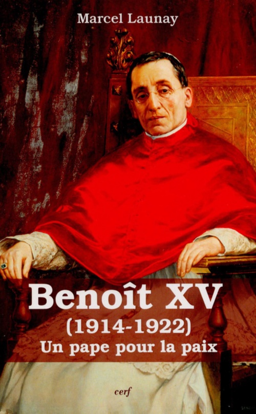 Couverture ebook de BENOÎT XV (1914-1922), de Marcel Launay