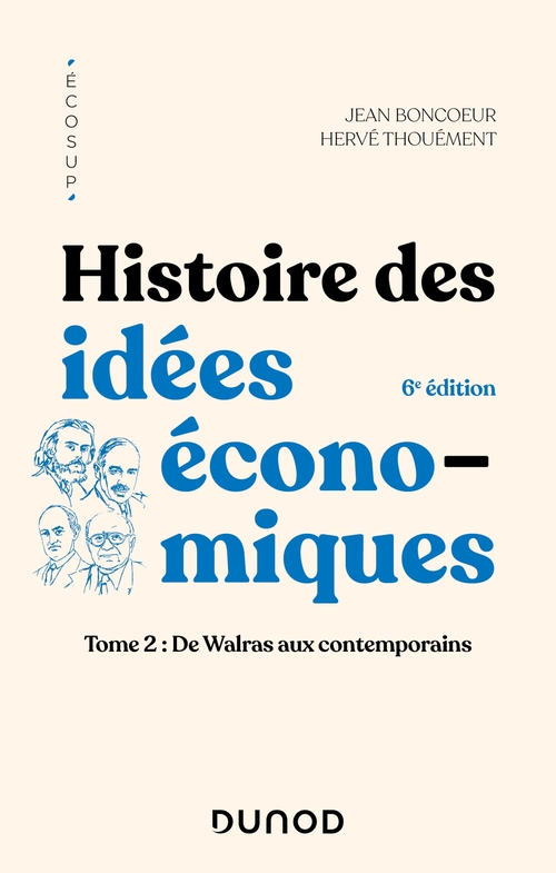 Couverture ebook de Histoire des idées économiques - 6e éd., de Jean Boncoeur, Hervé Thouément