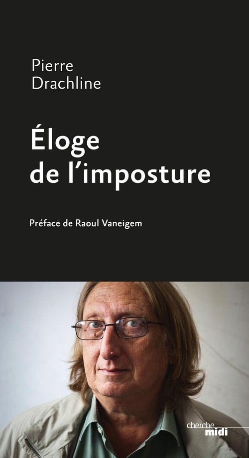 Couverture ebook de Eloge de l'imposture, de Pierre Drachline