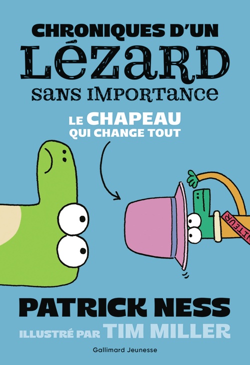 ebook cover of Chroniques d´un lézard sans importance (Tome 2) - Le chapeau qui change tout, by Patrick Ness