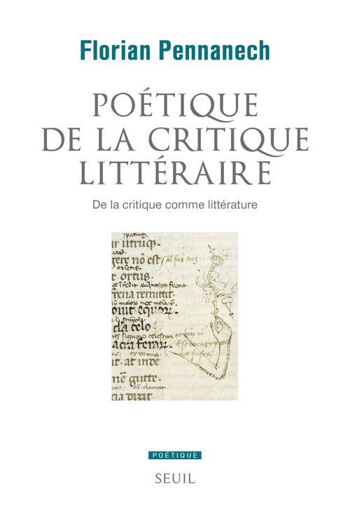 Couverture ebook de Poétique de la critique littéraire - De la critique comme littérature, de Florian Pennanech