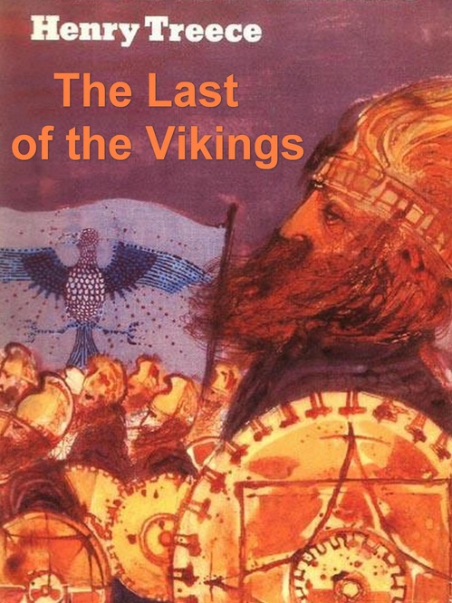 Couverture ebook de The Last of the Vikings, de Henry Treece
