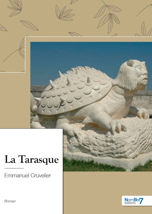 Couverture ebook de La Tarasque, de Emmanuel Cruvelier