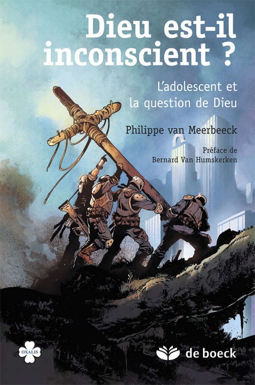 ebook cover of Dieu est-il inconscient ? : L'adolescent et la question de dieu, by Philippe Van Meerbeeck