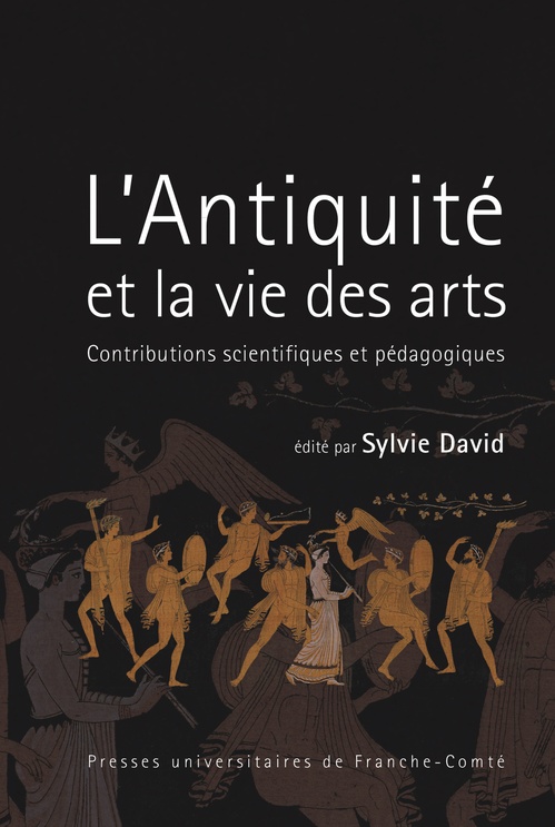 Couverture ebook de L´Antiquité et la vie des arts, de Sylvie David