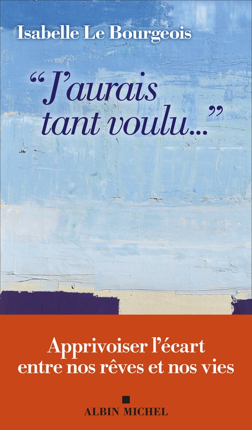 ebook cover of "J'aurais tant voulu...", by Isabelle Le Bourgeois