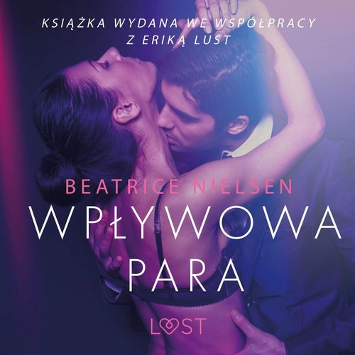 Couverture audiobook de Wplywowa para - opowiadanie erotyczne, de Beatrice Nielsen