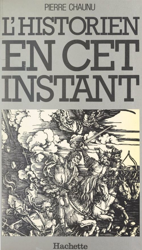 Couverture ebook de L'historien en cet instant, de Pierre Chaunu