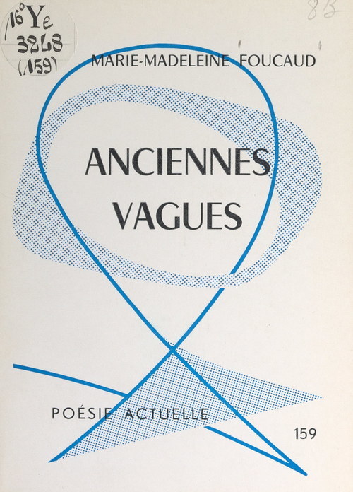 Couverture ebook de Anciennes vagues, de Marie-Madeleine Foucaud