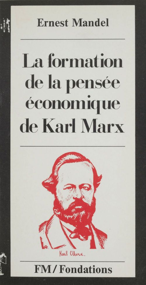 Couverture ebook de La formation de la pensée économique de Karl Marx, de Ernest Mandel