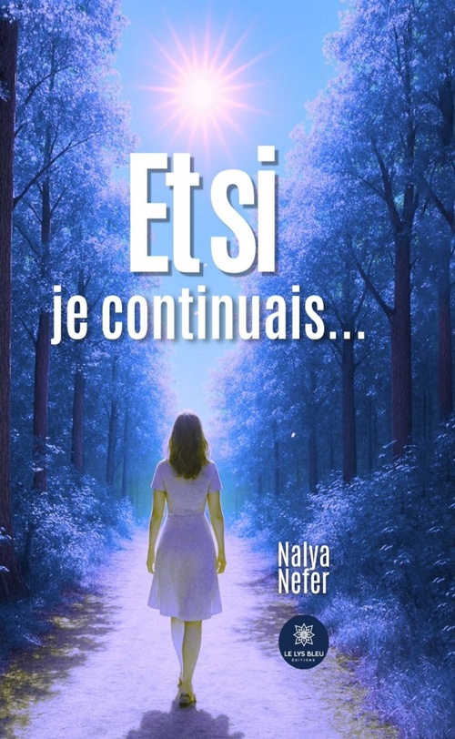 Couverture ebook de Et si je continuais..., de Nalya Nefer