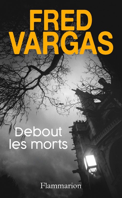 ebook cover of Debout les morts, by Fred Vargas