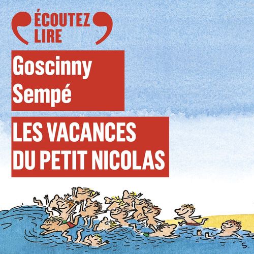 Couverture audiobook de Les vacances du Petit Nicolas, de René Goscinny, Sempé
