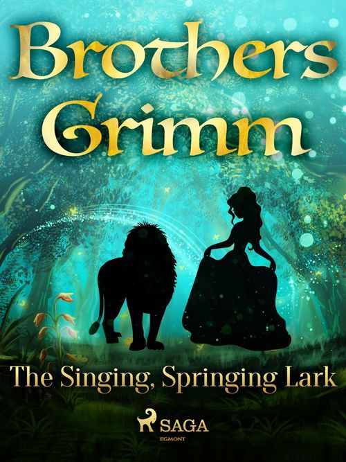 Couverture ebook de The Singing, Springing Lark, de Brothers Grimm