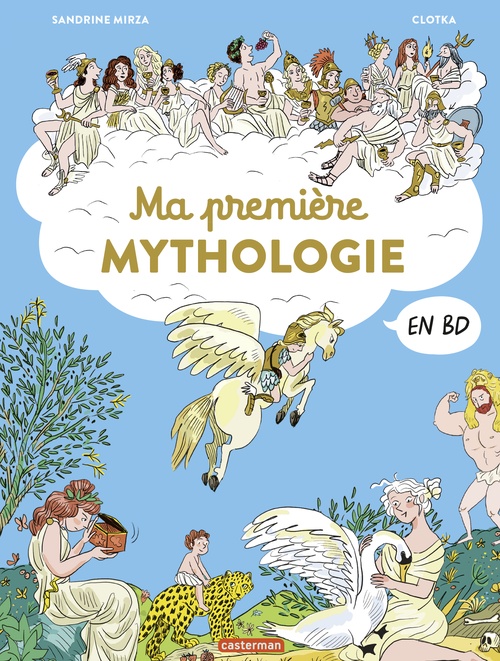 ebook cover of La mythologie en BD - Ma première mythologie en BD, by Sandrine Mirza, Clotka