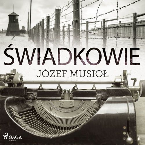 Couverture audiobook de ´Swiadkowie, de Jozef Musiol