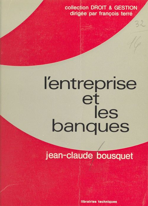 ebook cover of L'entreprise et les banques, by Jean-Claude Bousquet