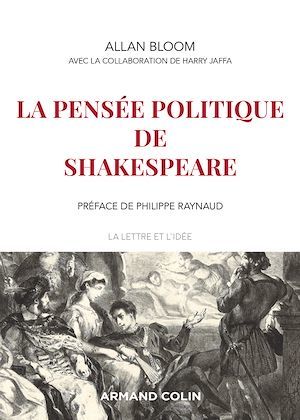 Couverture ebook de La pensée politique de Shakespeare, de Allan Bloom, Harry Jaffa