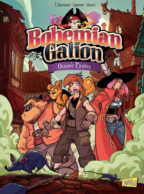 ebook cover of Bohemian Galion - Tome 2 - Ocean's Pirates, by L'Hermenier, Thomas Labourot