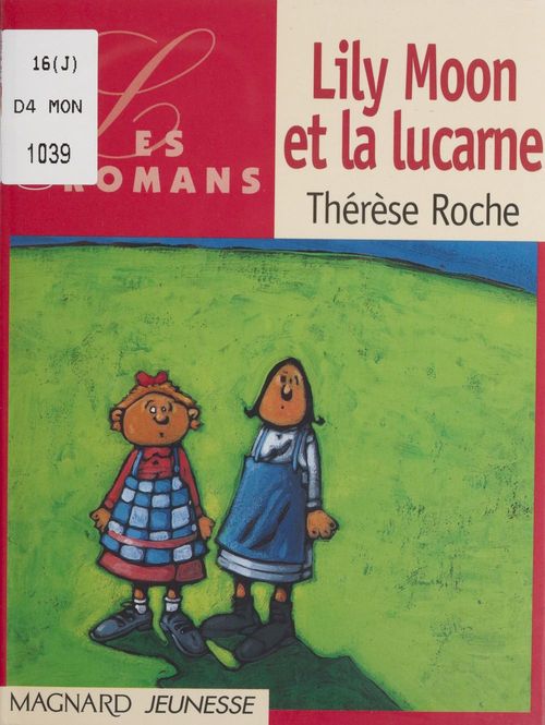 ebook cover of Lily Moon et la lucarne, by Thérèse Roche