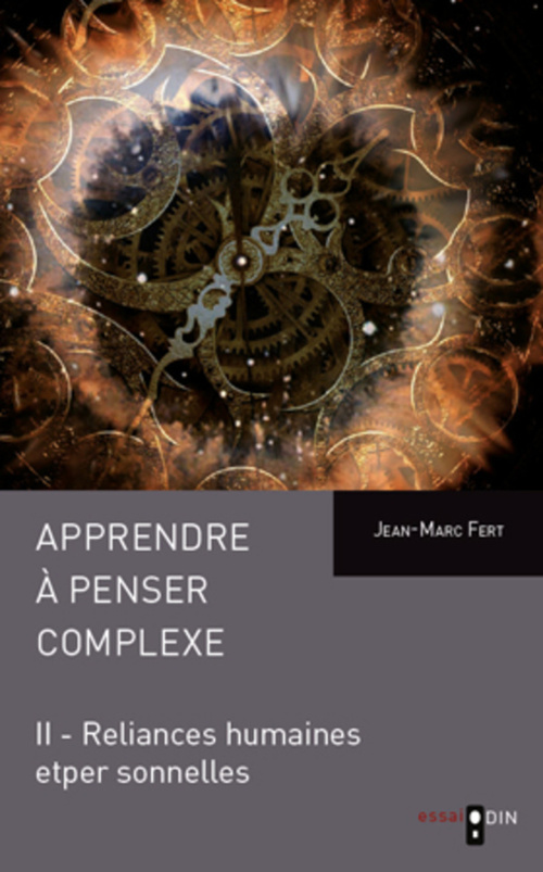 Couverture ebook de Apprendre à penser complexe (Tome II), de Jean-marc Fert