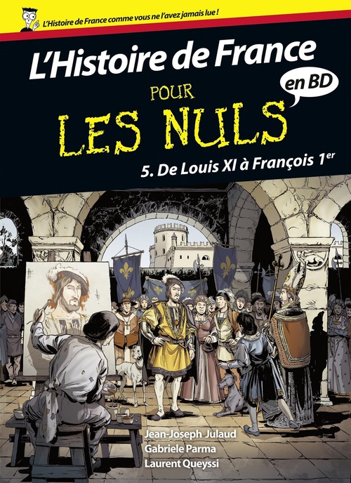 ebook cover of Histoire de France en BD Pour les Nuls, T05, by Jean-Joseph Julaud, Gabriele Parma, Laurent Queyssi
