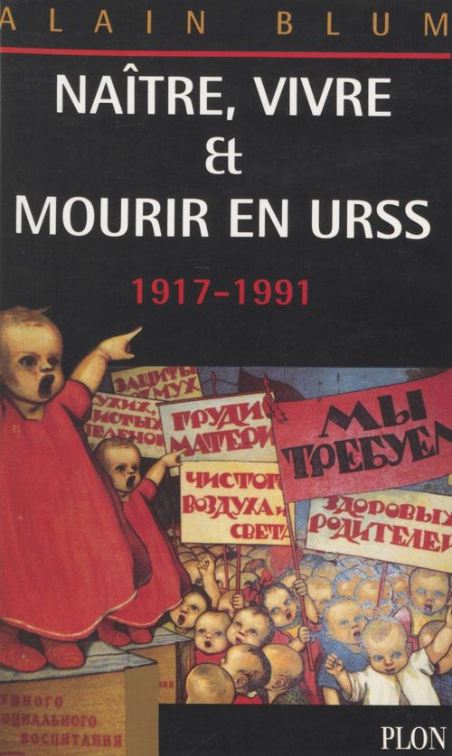 ebook cover of Naître, vivre et mourir en URSS, by Alain Bblum