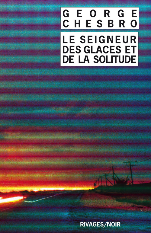 ebook cover of Le Seigneur des glaces et de la solitude, by George Chesbro