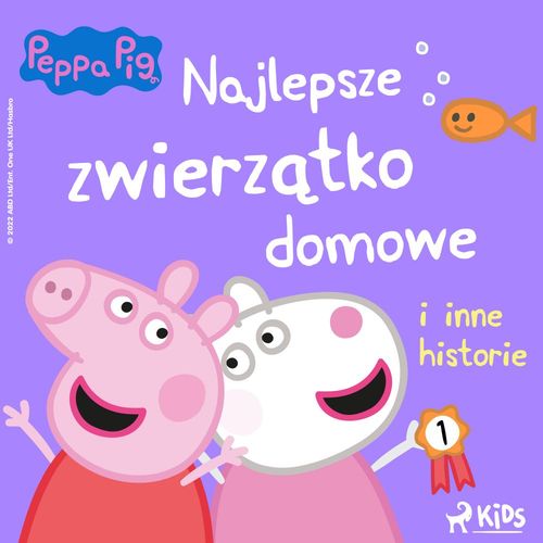 audiobook cover of ´Swinka Peppa - Najlepsze zwierzatko domowe i inne historie, by Neville Astley, Mark Baker